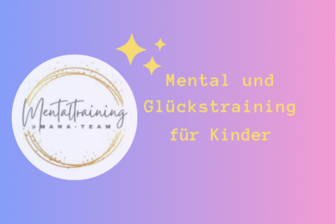 Mental und Glückstraining